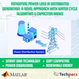 Mitigating Power Loss in Distributed Generation Using Water Cycle Algorithm and Capacitor Banks