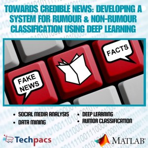 Towards Credible News: Developing a System for Rumour and Non-Rumour Classification Using Deep Learning and CNN
