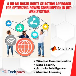 A NN-ML based Energy-Efficient Routing Approach for IoT-WSN Systems