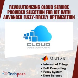 Revolutionizing Cloud Service Provider Selection for IoT Through Fuzzy-Firefly Optimization
