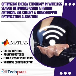 Optimizing Energy Efficiency in Wireless Sensor Networks through Hybrid Optimization Algorithms and Range-Based Communication