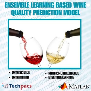 Ensemble Learning and Feature Selection for Improved Wine Quality Prediction