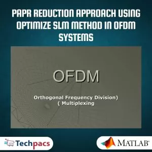 PAPR Reduction in OFDM Systems using Optimized SLM and Flame Optimization Algorithm